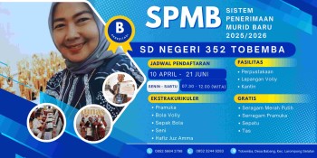 SISTEM PENERIMAAN MURID BARU  (SPMB)  SD NEGERI 352 TOBEMBA T.P 2025/2026